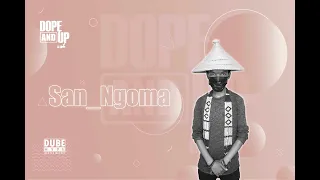 san ngoma mohlomphehi umhlaba dope and up performance 35 