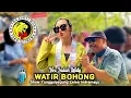 Download Lagu WATIR BOHONG • INDAH WATY • PUTRA SURTI MUDA • Show Tunggulpayung Lelea Indramayu