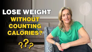 Lose weight without counting calories?