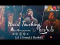 Download Lagu Heart_Touching_mashup || Arijit Singh's love mashup song