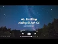 Download Lagu Lâm Chấn Huy - Yêu Em Bằng Những Gì Anh Có ( LỤY TÌNH ) 「KON MUSIC」 | LYRICS VIDEO - Nhạc Hot Tiktok