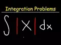 Integral of absolute value of x or abs x