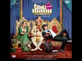 Banno   Tanu Weds Manu Returns by Brijesh Shandllya
