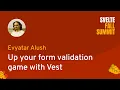 Evyatar Alush - Up your form validation game with Vest