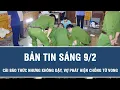 Lagu Sáng 9/2: Không thấy chồng dậy tắt báo thức, vợ hoảng sợ khi phát hiện chồng đã tử vong ở TP HCM