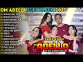 Lagu BUKAN YANG PERTAMA - BUKAN TAK MAMPU - OM ADELLA FULL ALBUM TERBARU 2025