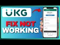 How to Fix UKG Pro App Not Working Full Guide 2026