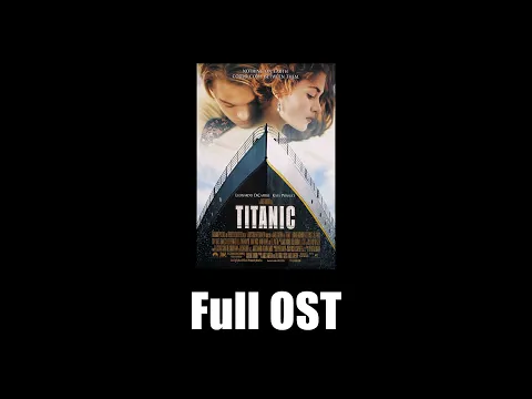 Download MP3 Titanic (1997) - Full Official Soundtrack