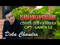 Download Lagu PEMBARINGAN TERAKHIR NADA PRIA cover Deka Chandra
