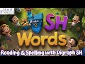 Teach Reading for Kindergarten and First Grade with Digraph SH