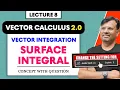 Vector Integration Surface Integral Vector Calculus 2 O by GP Sir