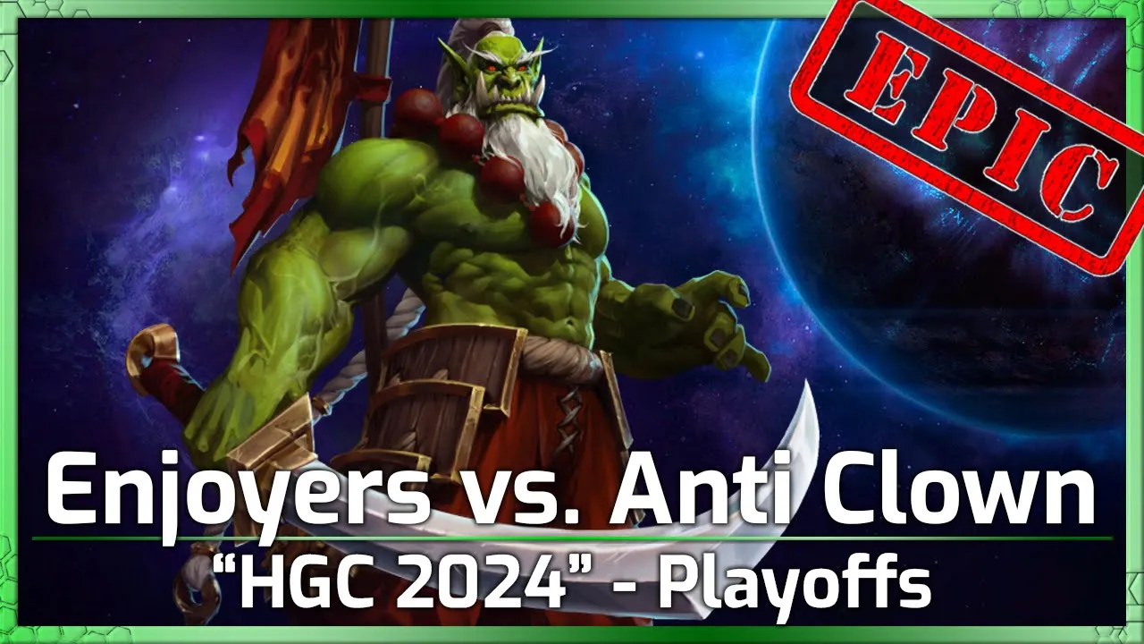 Enjoyers vs. Anti Clown Assoc. - HGC 2024 - Heroes of the Storm