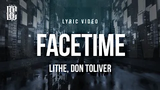 Lithe Facetime Ft Don Toliver Lyrics 
