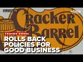 Download Lagu Is rolling back certain policies good for business? Cracker Barrel numbers are undeniable