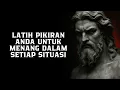 Download Lagu Latih Pikiran Anda untuk Menang dalam Setiap Situasi - JADILAH TAHAN PECAH MENTAL | Stoikisme