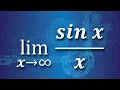 limit x tends to infinity sin x by x limit x