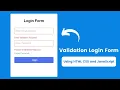 Validation Login Form using HTML CSS and JavaScript