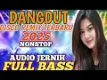 Download Lagu NONSTOP DISCO DANGDUT TERBARU 2025 ||FULL DJ MIX DUT ALBUM POP KENANGAN BIKIN GELENG GELENG KEPALA