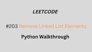 LeetCode Remove Linked List Elements Python Solution