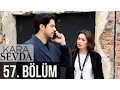 Lagu Kara Sevda 57. Bölüm (HD)