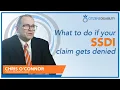 What To Do If Your SSDI Claim Gets Denied