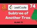 Leetcode 572 Subtree of Another Tree Python Recursive