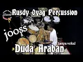 Download Lagu DUDA ARABAN ll KENDANG RUSDY OYAG PERCUSSION (TANPA VOKAL)