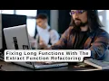 Fixing Long Functions With The Extract Function Refactoring