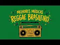 Melhores Músicas Reggae Brasileiro