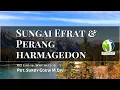 Download Lagu Sungai Efrat \u0026 Perang Harmagedon | 𝗣𝗱𝘁 𝗦𝘂𝗿𝗱𝘆 𝗚𝗼𝘂𝘄 𝗠.𝗗𝗶𝘃.