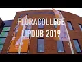 Lagu Lipdub Floracollege 2019