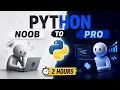 Python Full Course for Beginners 2026 Learn Python in 2 Hours