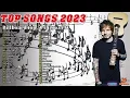 TOP SONGS 2023 * Best English Pop Hits Of Spotify 2023 * Billboard Hot 100 This Week