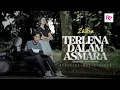 Download Lagu Zikra - Terlena Dalam Asmara  ( Official Music Video )