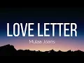 Mulaa Joans - Love Letter (Lyrics)