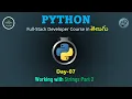 Day07 Strings in Python Part-2 Full Python Course Step by Step 2025