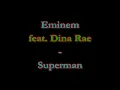 Superman - Eminem feat. Dina Rae (Lyrics) HD