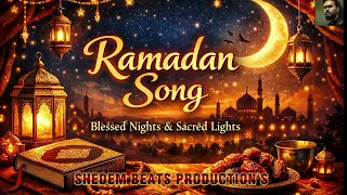 ramadan song arabic vibe spiritual nasheed 2026 official music audio ft shedem beats productions