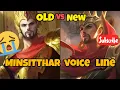 Minsitthar 🗿 Voice line 😭 │Old vs New│