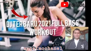 Download dj terbaru 2021 fullbass cocok untuk gym fitness work out day MP3