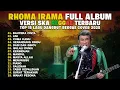 Lagu Kumpulan Lagu Rhoma Irama Versi SKA Reggae Terbaru 2025 Full Album Dangdut Terbaik Sepanjang Masa