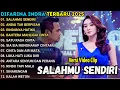 Download Lagu SALAHMU SENDIRI - DIFARINA INDRA - OM ADELLA FULL ALBUM TERBARU 2025 || FENDIK ADELLA