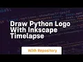 Draw python logo with inkscape timelapse