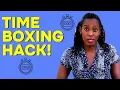 Time Boxing Explained The Time Management Hack to Boost Productivity