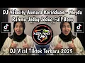 Lagu DJ SELALU KUCOBA PERTAHANKAN || VELOCITY ASMARA KERINDUAN - MEYDA RAHMA JEDAG JEDUG FULL BASS VIRAL 