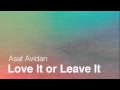 Download Lagu Asaf Avidan // Love it or Leave it