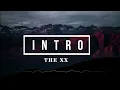 Intro - The XX
