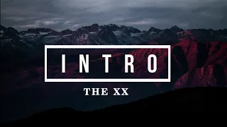 Download Intro - The XX MP3