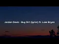 Jordan Davis - Buy Dirt (lyrics) ft. Luke Bryan