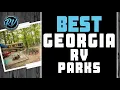 Best Georgia RV Parks 2020 Complete Round-up RV Expertise